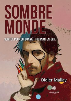 Sombre monde - Didier Mallay