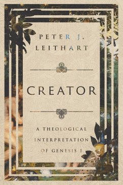 Creator (eBook, ePUB) - Leithart, Peter J.