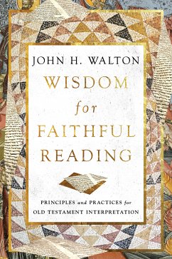 Wisdom for Faithful Reading (eBook, ePUB) - Walton, John H.