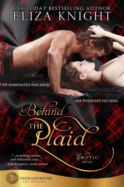 Behind the Plaid (Highland Bound, #1) (eBook, ePUB)