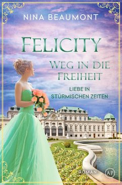 Cover Felicity, Weg in die Freiheit (eBook, ePUB)