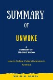 Summary of Unwoke by Ted Cruz: How to Defeat Cultural Marxism in America (eBook, ePUB)
