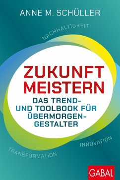 Zukunft meistern (eBook, ePUB) - Schüller, Anne M.