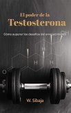 El poder de la Testosterona (eBook, ePUB)