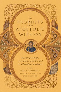 The Prophets and the Apostolic Witness (eBook, ePUB)