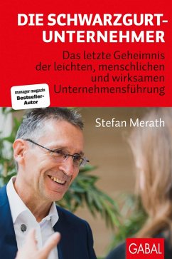 Die Schwarzgurt-Unternehmer (eBook, PDF) - Merath, Stefan