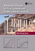 Advanced Design of Pile Foundations Under Lateral Loading (eBook, ePUB)