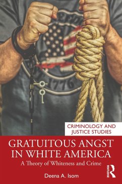 Gratuitous Angst in White America (eBook, ePUB) - Isom, Deena A.