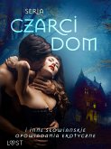 Seria Czarci dom i inne słowiańskie opowiadania erotyczne (eBook, ePUB)