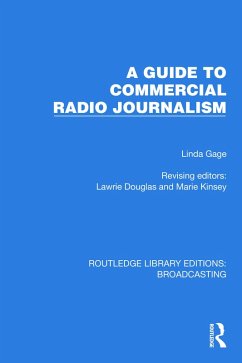 A Guide to Commercial Radio Journalism (eBook, PDF) - Gage, Linda