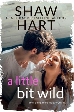 A Little Bit Wild (Knight Security, #2) (eBook, ePUB) - Hart, Shaw