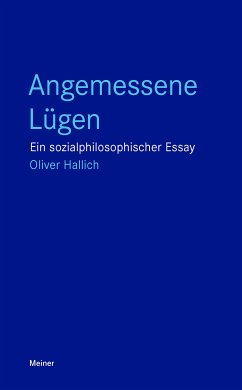 Angemessene Lügen (eBook, ePUB) - Hallich, Oliver