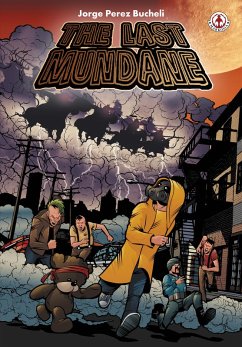 The Last Mundane (eBook, ePUB) - Bucheli, Jorge Perez