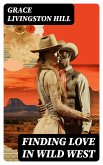 Finding Love in Wild West (eBook, ePUB)