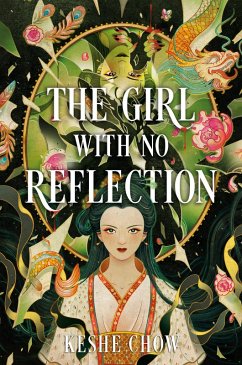 The Girl with No Reflection (eBook, ePUB) - Chow, Keshe