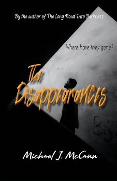 The Disappearances - McCann, Michael J.