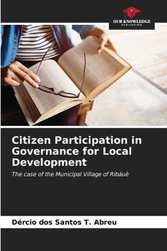 Citizen Participation in Governance for Local Development - Abreu, Dércio dos Santos T.