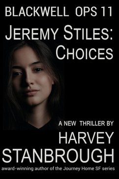 Cover Blackwell Ops 11: Jeremy Stiles: Choices (eBook, ePUB)