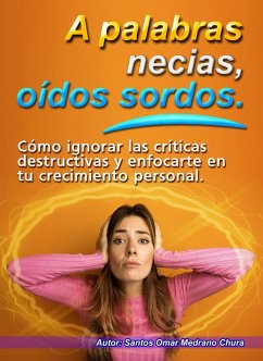 Cover A palabras necias, oídos sordos. (eBook, ePUB)