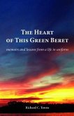 The Heart of This Green Beret (eBook, ePUB) The Heart of This Green Beret (eBook, ePUB)