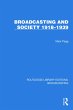 Broadcasting and Society 1918-1939... - Bild 1