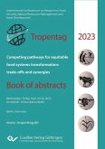 Tropentag 2023 International Research on Food Security, Natural Resource Management and Rural Development (eBook, PDF)