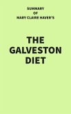 Summary of Mary Claire Haver's The Galveston Diet (eBook, ePUB)