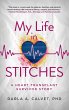 My Life in Stitches: A Heart Transplant... - Bild 1