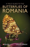 A Field Guide to the Butterflies of Romania (eBook, ePUB)