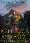 A Skeleton and a Lich (Death Knight, #3) (eBook, ePUB)
