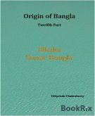Origin of Bangla Twelfth Part Dhaka Sonar Bangla (eBook, ePUB)