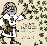 Saint Patrick the Forgiver (fixed-layout eBook, ePUB)