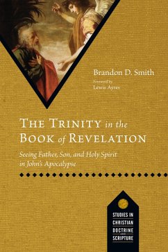 The Trinity in the Book of Revelation (eBook, ePUB) - Smith, Brandon D.