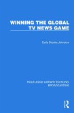 Winning the Global TV News Game (eBook, ePUB)