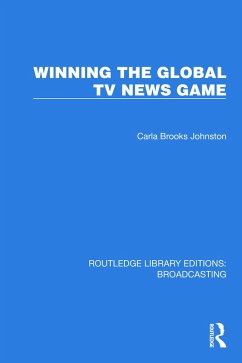 Cover Winning the Global TV News Game (eBook, ePUB)