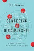 Centering Discipleship (eBook, ePUB)