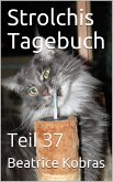 Strolchis Tagebuch - Teil 37 (eBook, ePUB)