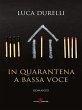 In quarantena a bassa voce (eBook, ePUB) - Bild 1