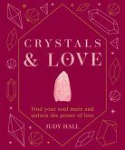 Crystals & Love (eBook, ePUB)