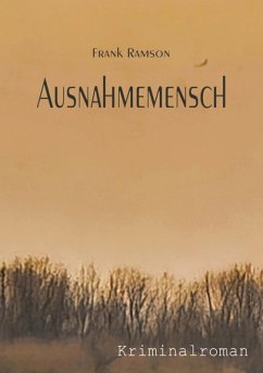Ausnahmemensch (eBook, ePUB) - Ramson, Frank