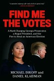 Find Me the Votes (eBook, ePUB)