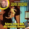 Schrei, wenn dich die Schatten fressen!... - Bild 1