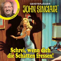 Schrei, wenn dich die Schatten fressen! - John Sinclair (MP3-Download) - Dark, Jason