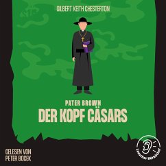 Der Kopf Cäsars (MP3-Download) - Chesterton, Gilbert Keith