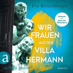 Wir Frauen aus der Villa Hermann (MP3-Download) - Rosenberger, Pia