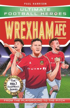Wrexham AFC (Ultimate Football Heroes - The No.1 football series) (eBook, ePUB) - Harrison, Paul