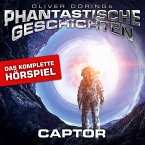 Phantastische Geschichten, Captor - Das komplette Hörspiel (MP3-Download)