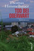 Tod bei Oberwart. Österreich Kriminalroman (eBook, ePUB)