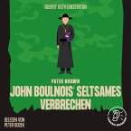 John Boulnois' seltsames Verbrechen (MP3-Download)