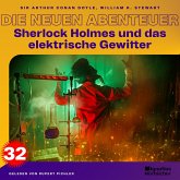 Sherlock Holmes und das elektrische Gewitter (Die neuen Abenteuer, Folge 32) (MP3-Download)